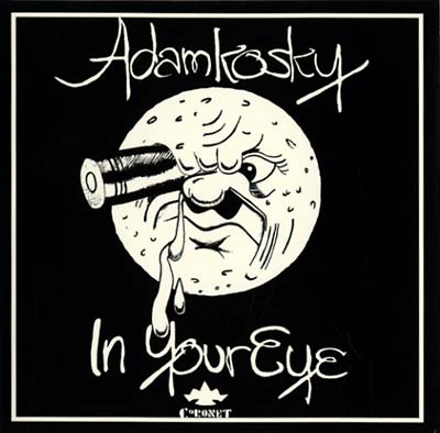 ADAMKOSKY In Your Eye