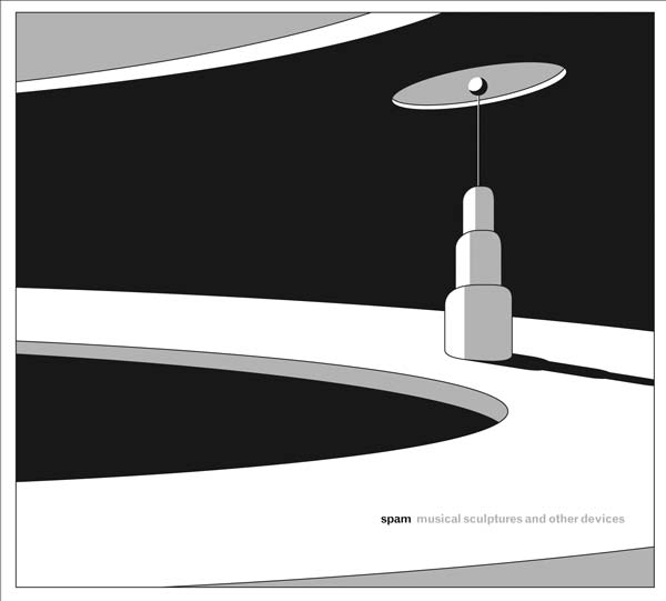 AGOSTINO DI SCIPIO/JOHN CAGE Musical Sculptures and Other Devices