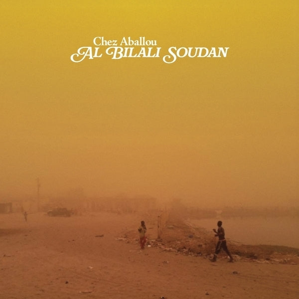AL BILALI SOUDAN Chez Aballou [Lp]