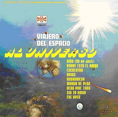 AL UNIVERSO Viajero Del Espacio