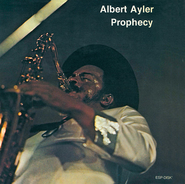 Albert Ayler Prophecy