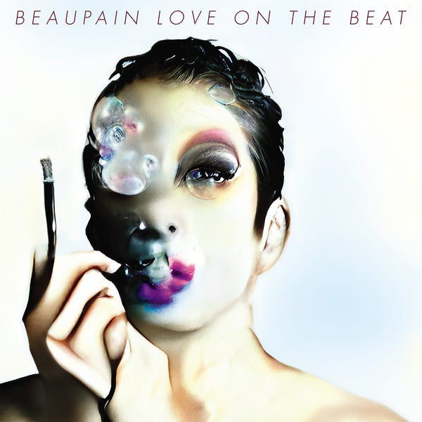 ALEX BEAUPAIN Love On The Beat