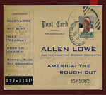 ALLEN LOWE AND THE CONSTANT SORROW ORCHESTRA America: The Rough Cut