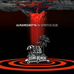 ALMAMEGRETTA In Spiritus Dub