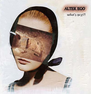 ALTER EGO What's Next?!