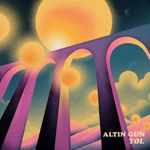 Altin Gün Yol [Gold LP]