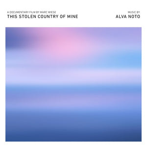 ALVA NOTO This Stolen Country of Mine
