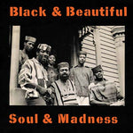 AMIRI BARAKA & THE SPIRIT HOUSE MOVERS Black & Beautiful, Soul & Madness