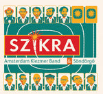 AMSTERDAM KLEZMER BAND & SONDORGO Szikra