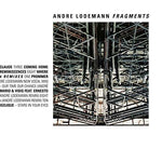 ANDRE LODEMANN Fragments