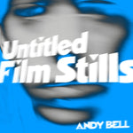 ANDY BELL Untitled Film Stills
