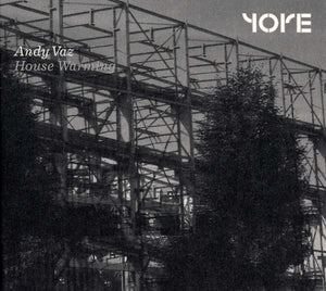 ANDY VAZ House Warming