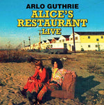 Arlo Guthrie Alice's Restaurant Live