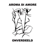 AROMA DI AMORE Onverdeeld