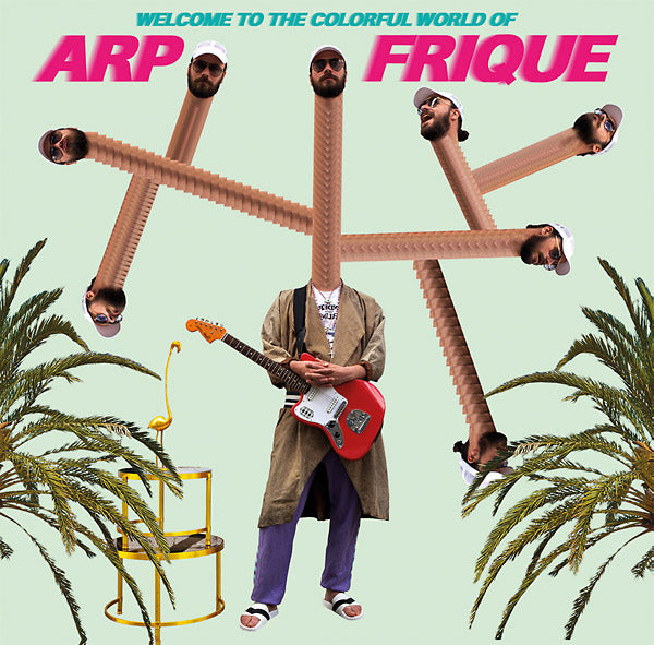 ARP FRIQUE Welcome To The Colorful World Of Arp Frique