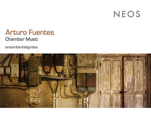 ARTURO FUENTES Chamber Music