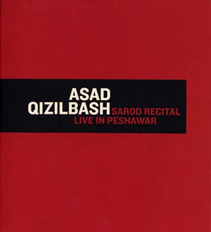 ASAD QIZILBASH Sarod Recital/Live In Peshawar