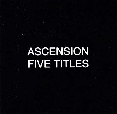 ASCENSION Five Titles