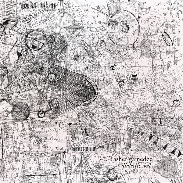 Asher Gamedze Dialectic Soul