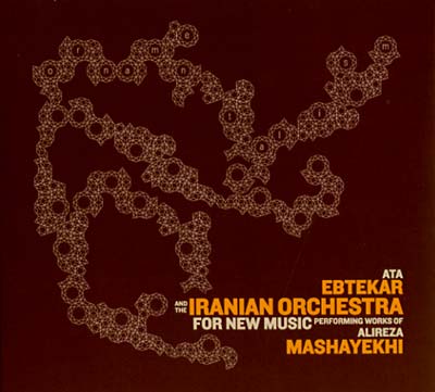 ATA EBTEKAR & THE IRANIAN ORCHESTRA Ornamentalism