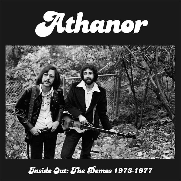ATHANOR Inside Out: The Demos 1973-1977