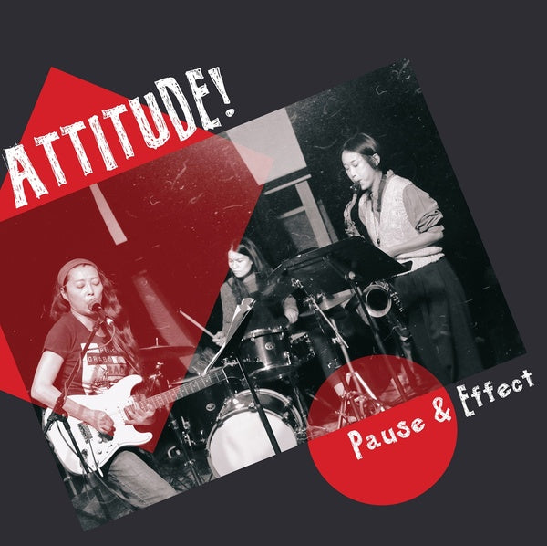 Attitude! Pause & Effect