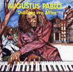 Augustus Pablo Dubbing In A Africa