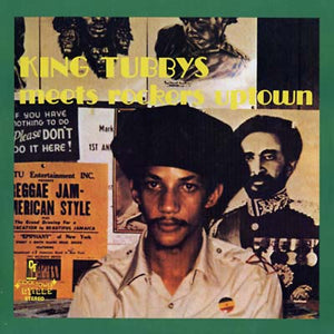 Augustus Pablo King Tubbys Meets Rockers Uptown