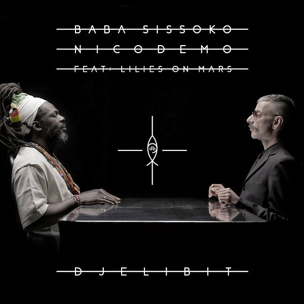 BABA SISSOKO & NICODEMO FEAT. LILIES ON MARS DjeliBit