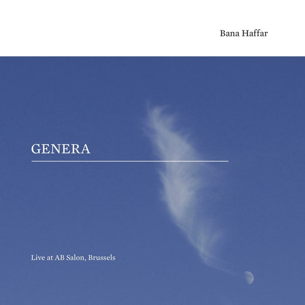 BANA HAFFAR Genera: Live at AB Salon, Brussels