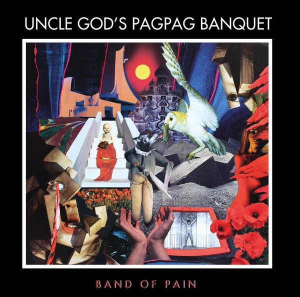 BAND OF PAIN Uncle God'S Pag Pag Banquet
