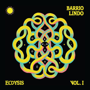 Barrio Lindo Ecdysis Vol.I