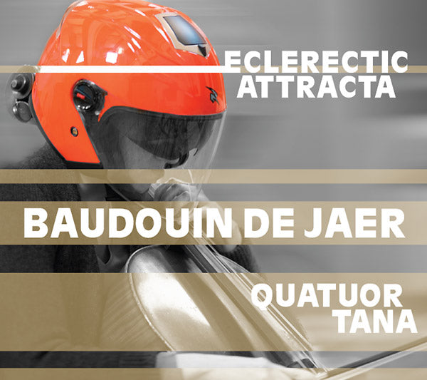 BAUDOUIN DE JAER Eclerectic Attracta