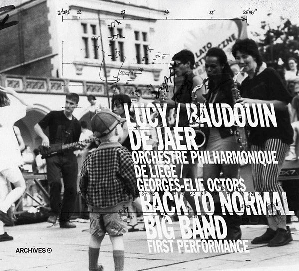 BAUDOUIN DE JAER Lucy / Back To Normal