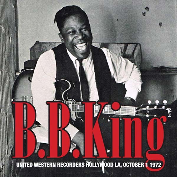 B.B. King United Western Recorders Hollywood LA, October 1 1972