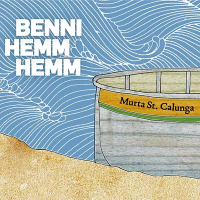 BENNI HEMM HEMM Murta St. Calunga