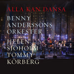 Benny Andersson'S Orchestra Featuring Helene Sjoho Alla Kan Dansa