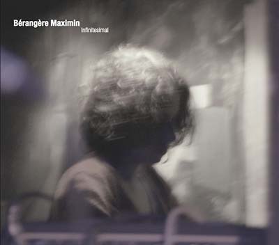 BERANGERE MAXIMIN Infinitesimal