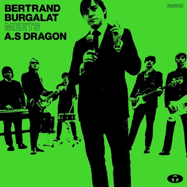 BERTRAND BURGALAT MEETS A.S DRAGON Album Live