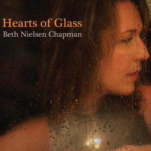 Beth Nielsen Chapman Hearts Of Glass