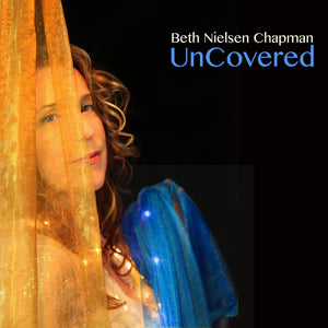 Beth Nielsen Chapman Uncovered