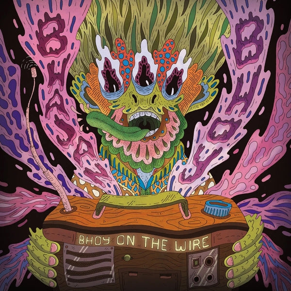 BHAJAN BHOY Bhoy On The Wire