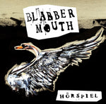 BLABBERMOUTH Horspiel