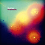 BLACKDOWN These Moments