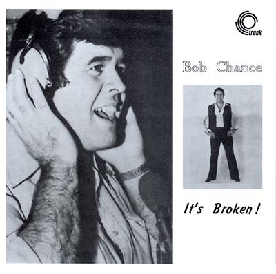 BOB CHANCE It's Broken
