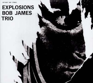 BOB JAMES TRIO Explosions