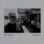 BOB MARTIN Seabrook