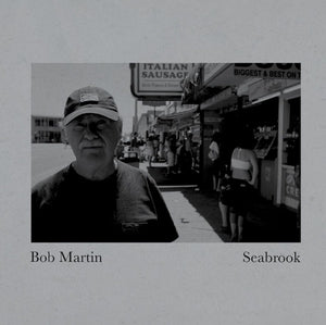 BOB MARTIN Seabrook