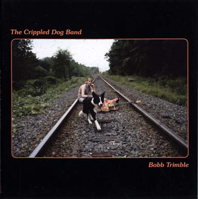 BOBB TRIMBLE The Crippled Dog Band