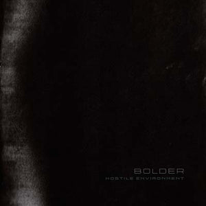 BOLDER Hostile Environment